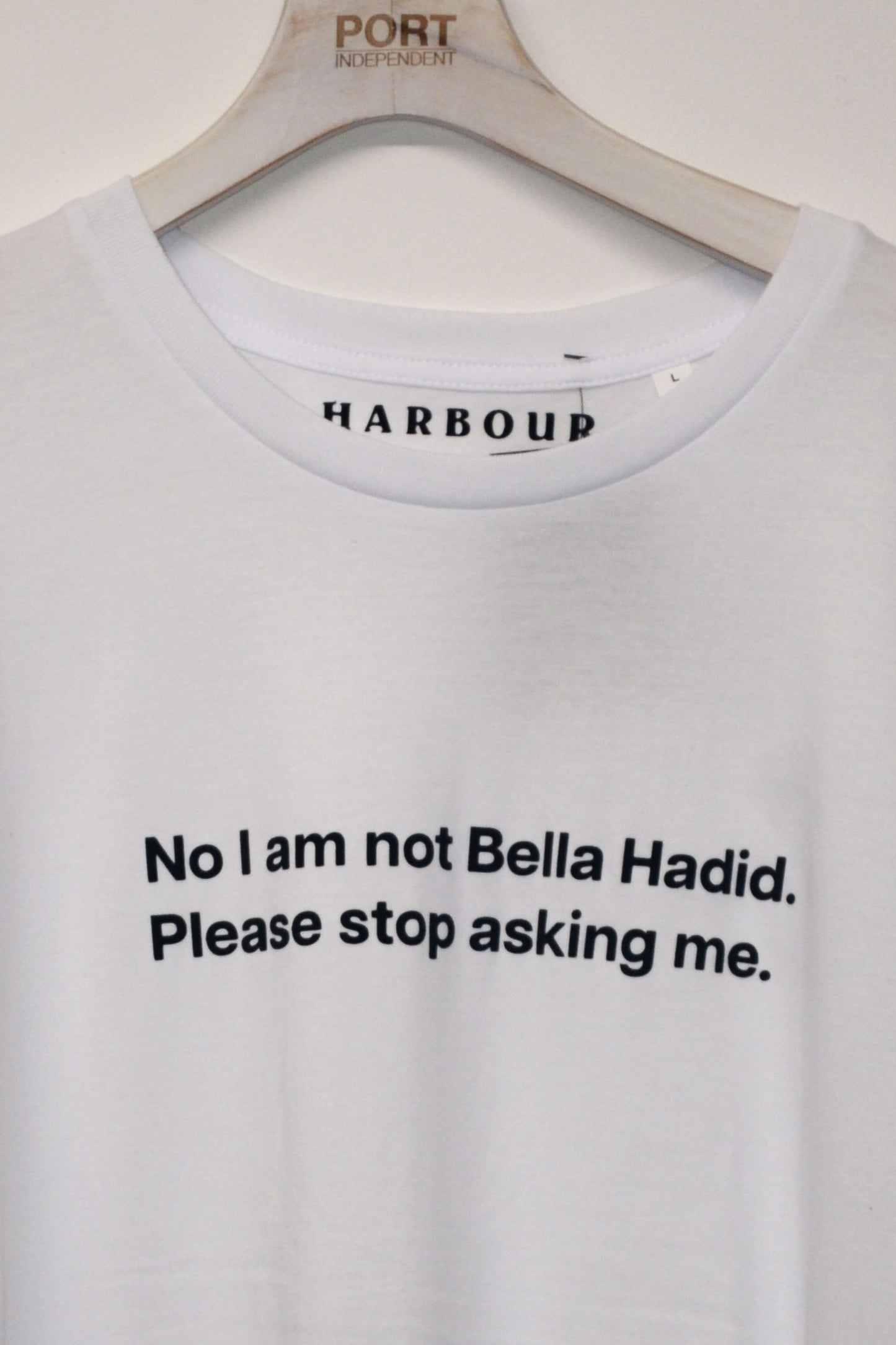 No I'm not Bella Hadid Tee